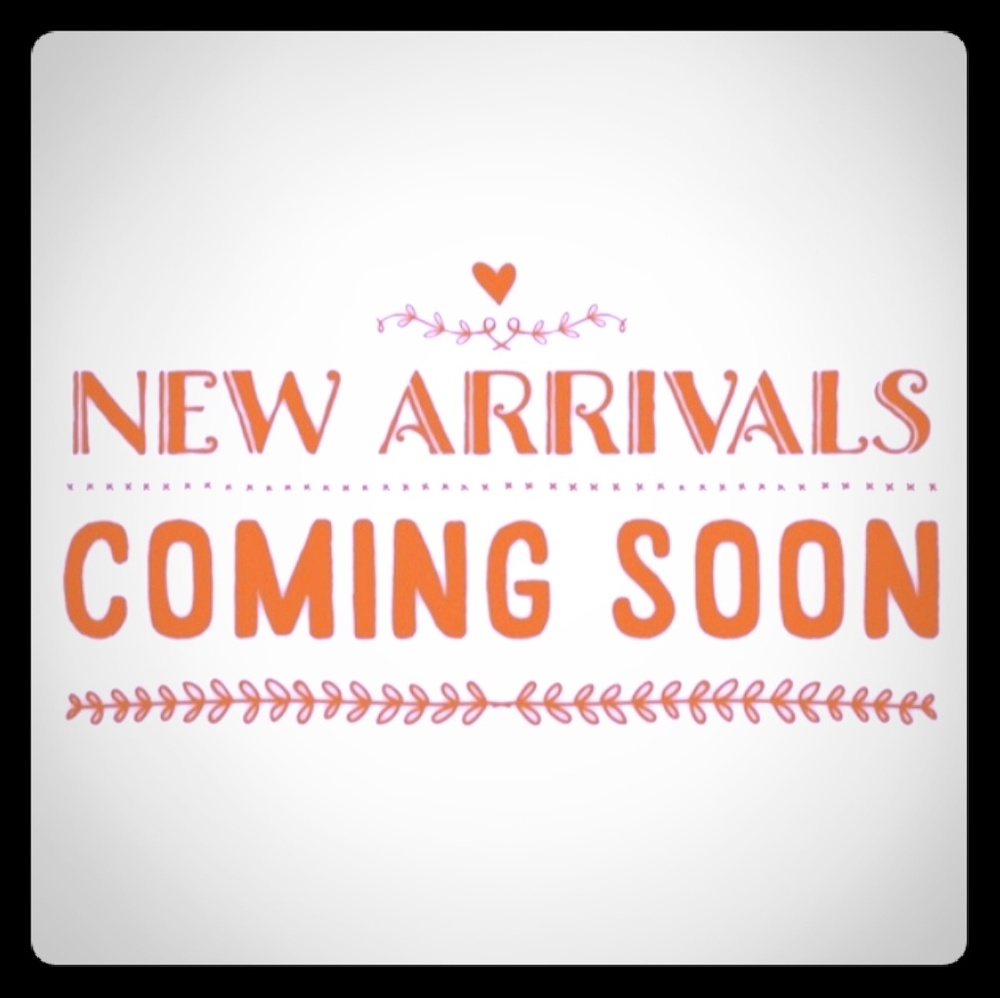 NEW ITEMS COMING SOON.